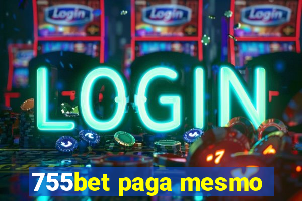 755bet paga mesmo